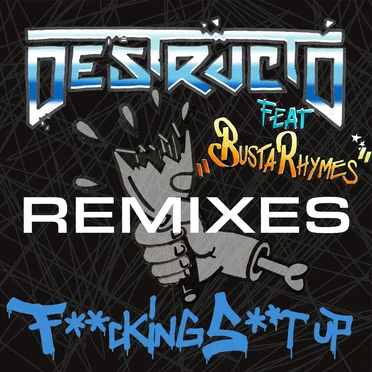 Fucking Shit Up (remixes)