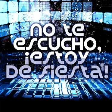 No te escucho, ¡estoy de fiesta!