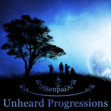 Unheard Progressions by Senpai - album cover