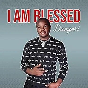 I Am Blessed by Dangarii muziq - album cover