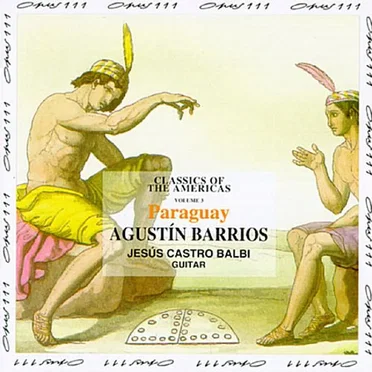 Classics of the Americas 3, Volume 3: Paraguay