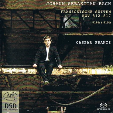 Französische Suiten: BWV 812-817 / 818A & 819A