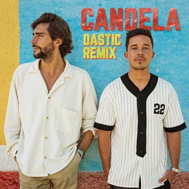 Candela (Dastic remix)