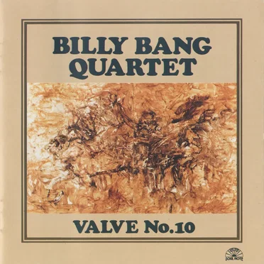 Valve No. 10 by Billy Bang Quartet - album cover
