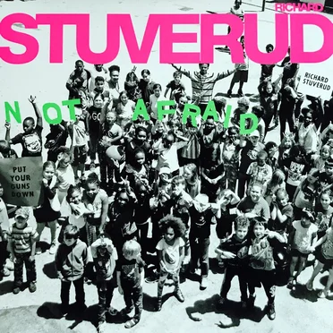 Not Afraid by Richard Stuverud - album cover