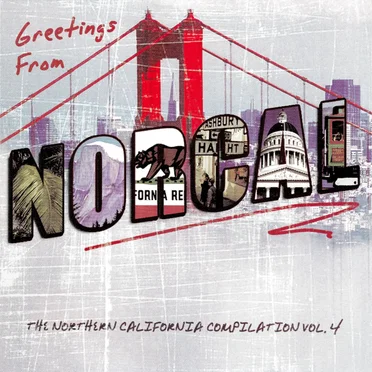 Greetings From Norcal: The Northern California Compilation Vol. 4 by Various Artists - album cover