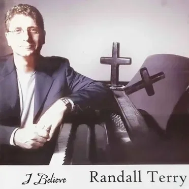 I Believe by Randall Terry - album cover