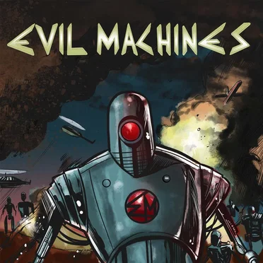 Evil Machines by Evil Machines - album cover