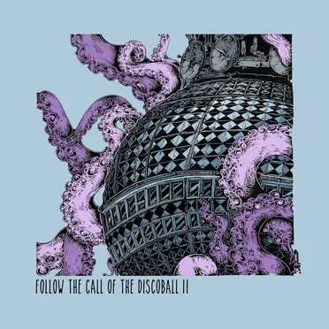 Follow the Call of the Discoball 2 by Various Artists - album cover