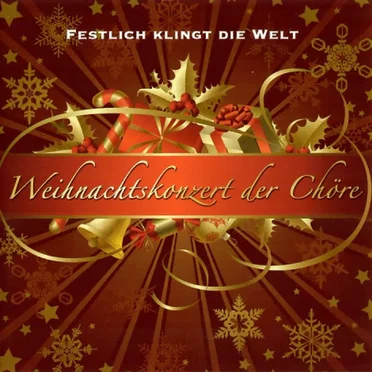Weihnachtskonzert der Chöre by Various Artists - album cover