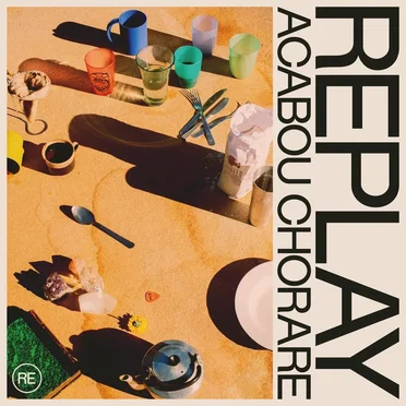 Replay - Acabou Chorare by Various Artists - album cover