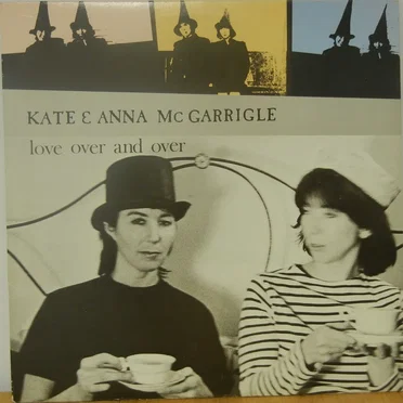 Love Over and Over by Kate & Anna McGarrigle - album cover