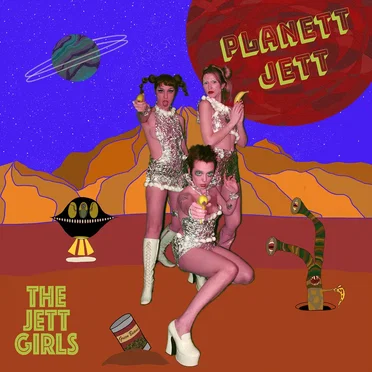 Planet Jett by The Jett Girls - album cover