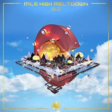 Mile High Meltdown, Vol. 3 by Various Artists - album cover
