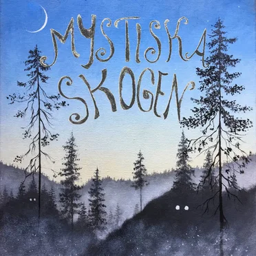 Mystiska Skogen by Mystiska Skogen - album cover