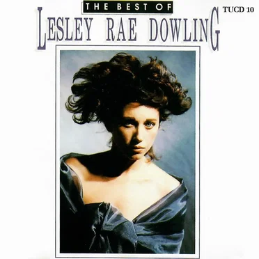 The Best of Lesley Rae Dowling