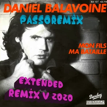 Daniel Balavoine Mon Fils Ma Bataille REMIX V 2020