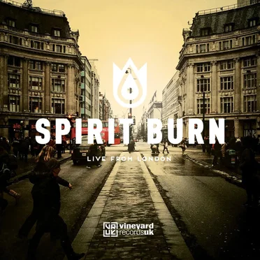 Spirit Burn (Live from London)