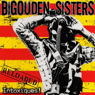 Intoxiqués! Reloaded by Bigouden Sisters - album cover