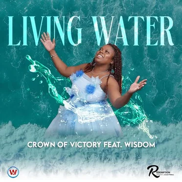 Living Water by Crown Of Victory - album cover