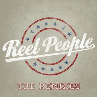 Reel People: The Remixes by Various Artists - album cover