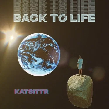 Back to Life by KATSITTR - album cover