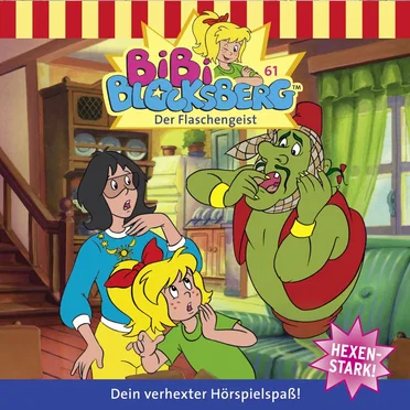 Bibi Blocksberg, Folge 61: Der Flaschengeist by Bibi Blocksberg - album cover