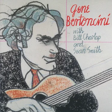 Gene Bertoncini With Bill Charlap And Sean Smith