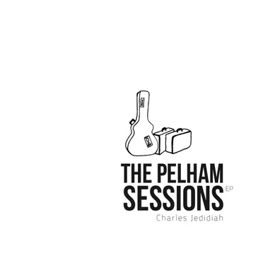 The Pelham Sessions EP by Charles Jedidiah - album cover