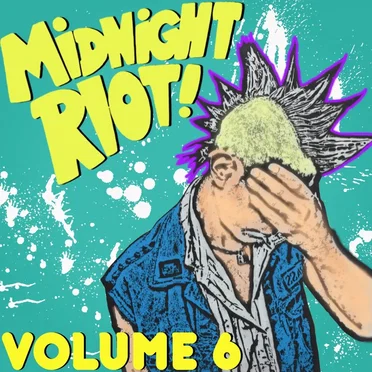 Midnight Riot, Vol. 6 by Various Artists - album cover