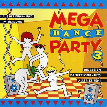 Mega Dance Party 3 by Various Artists - album cover