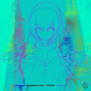 Symphony Op.1 -CHAOS-