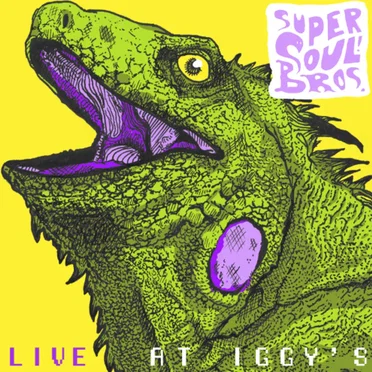 Live at Iggy’s by Super Soul Bros. - album cover