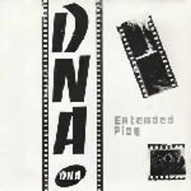 Extended Play ep by DNA - album cover