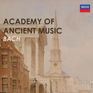 Academy of Ancient Music: Bach