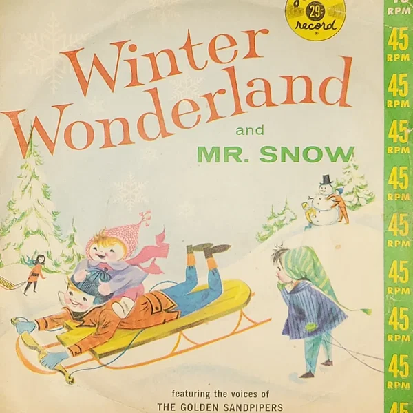 Winter Wonderland / Mr. Snow