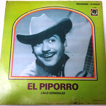 "El Piporro" Lalo Gonzalez