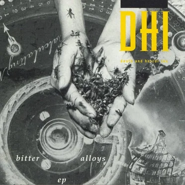 Bitter Alloys EP by DHI (death and horror inc) - album cover