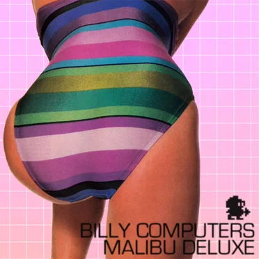 ••malibu deluxe by billy computers - album cover