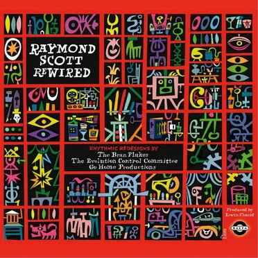 Raymond Scott Rewired by Various Artists - album cover