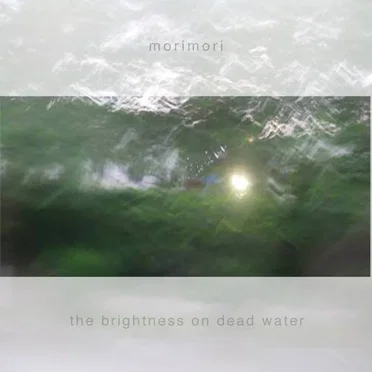 the brightness on dead water