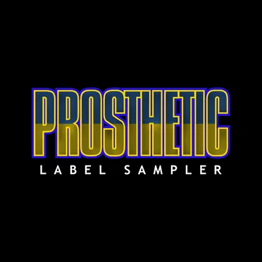 Prosthetic 2022 Label Sampler by Various Artists - album cover