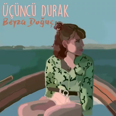 Üçüncü Durak by Beyza Doğuç - album cover
