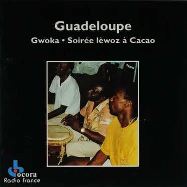 Guadeloupe: Gwoka. Soirée lèwos à Cacao by Various Artists - album cover