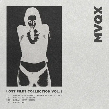 Lost Files Collection Vol. 1 by MVQX - album cover