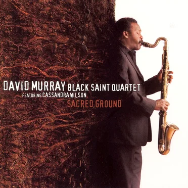Sacred Ground by David Murray Black Saint Quartet - album cover