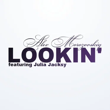 Lookin'