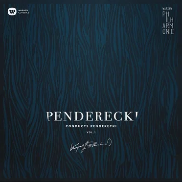 Penderecki Conducts Penderecki, Vol. 1