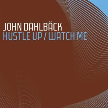 Hustle Up / Watch Me