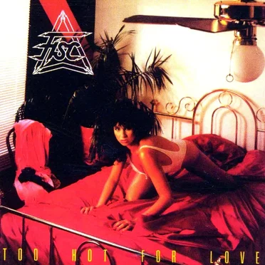 Too Hot For Love by Fisc - album cover